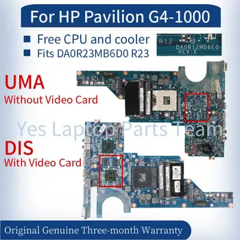 DA0R12MB6E0 за HP Pavilion G4-1000 дънна Платка на лаптоп е Подходящ DA0R23MB6D0 DA0R23MB6D1 R23 649950-001 649948-001 дънна Платка на Лаптоп