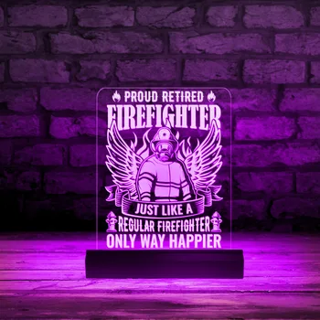 Горд съм пожарникар в пенсионна възраст, професионален настолен дисплей, знак за предотвратяване на пожари, led осветление, декор, неонова светлинна табела, подаръци за пожарникари