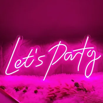 Неонова реклама с Let ' s Party Custom led цвят рожден Ден, Сватба клуб Акрилна баня Декорация на стените у дома романтична личност