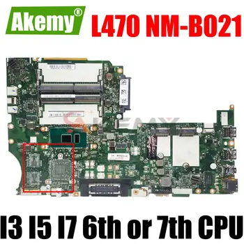 Оригиналната дънна платка за лаптоп Lenovo L470 с I3 I5 I7 6-ти или 7-ми процесор DL470 NM-B021 тестван на 100%